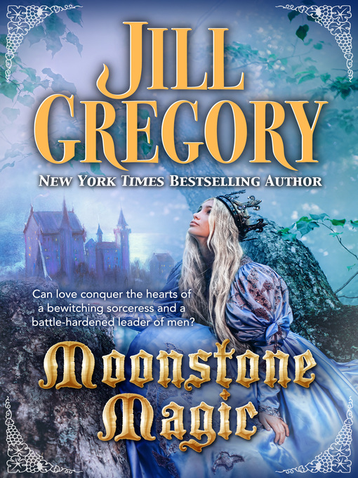 Title details for Moonstone Magic by Jill Gregory - Available